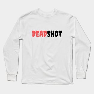 Deadshot Long Sleeve T-Shirt